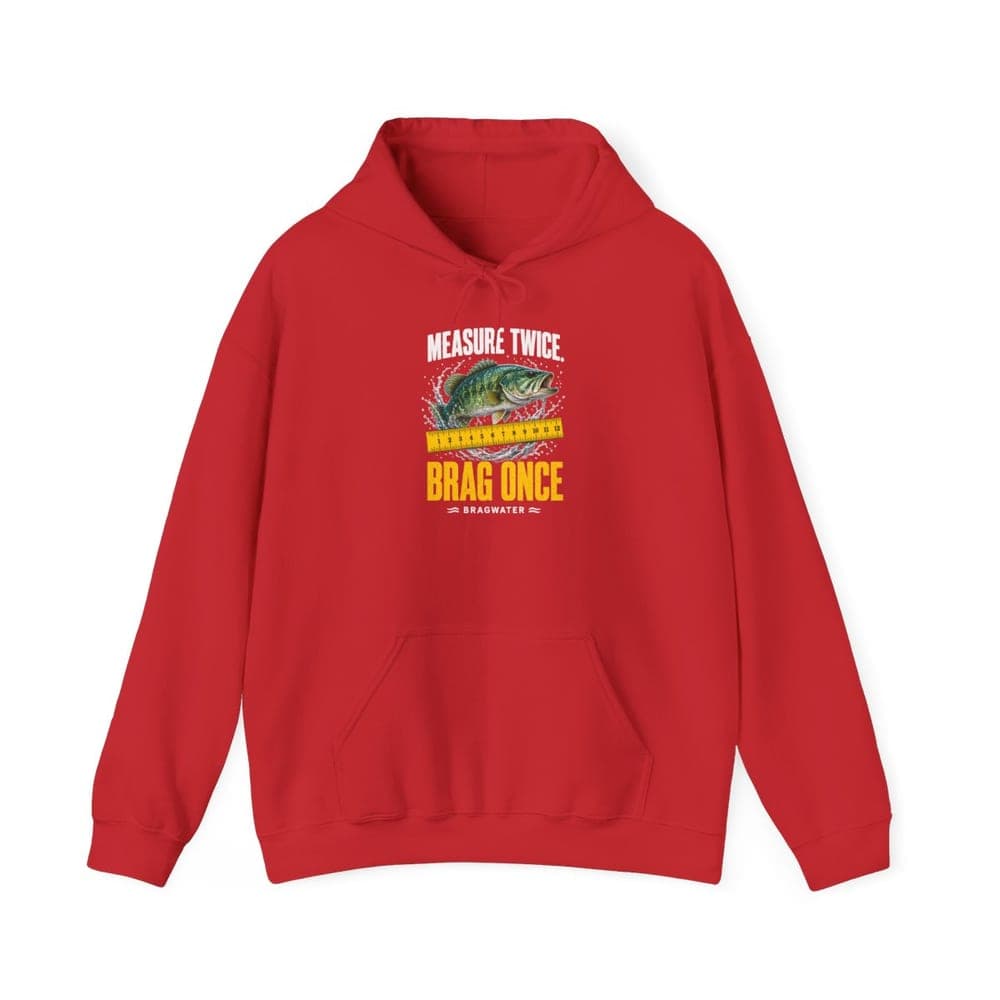 Measure Twice. Brag Once. fishing hoodie in red