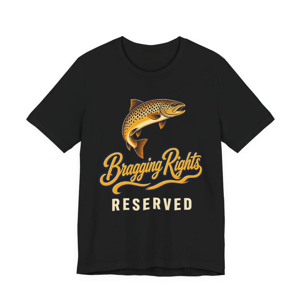 Bragging Rights Reserved Brown Trout Tee in Black