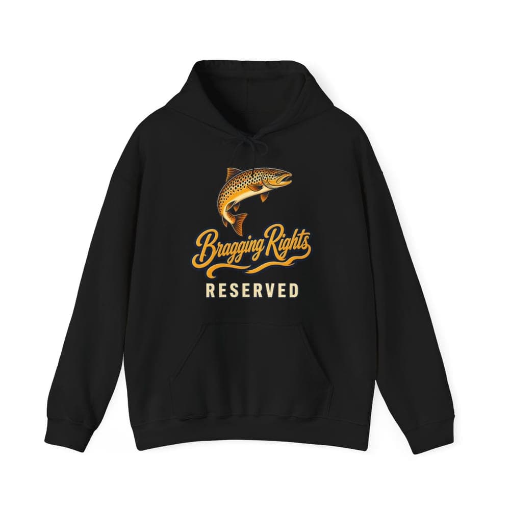 Bragging Rights Reserved Brown Trout Hoodie mockup