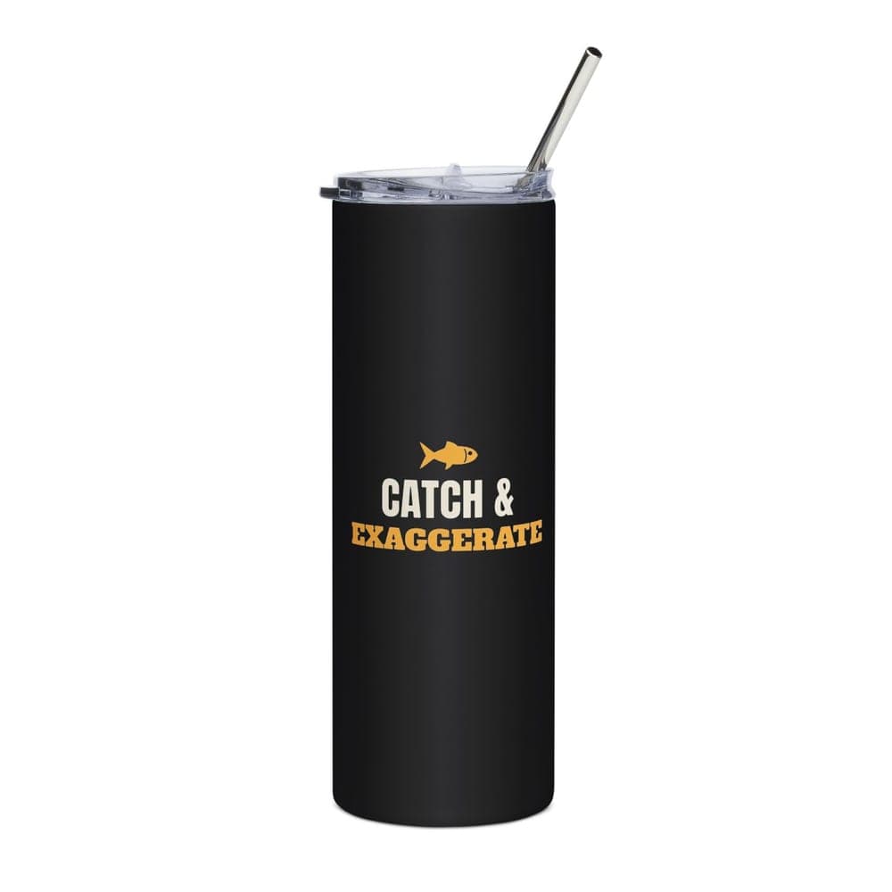 Catch & Exaggerate Fishing Tumbler mockup