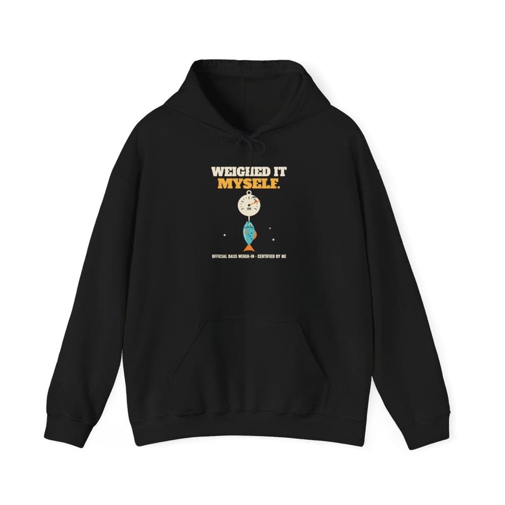 Weighed It Myself Bass Fishing Hoodie mockup